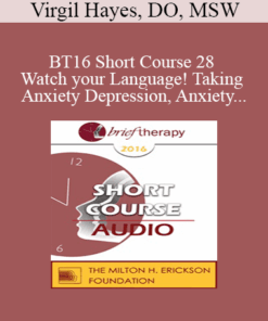[Audio] BT16 Short Course 28 - Watch your Language! Taking Anxiety