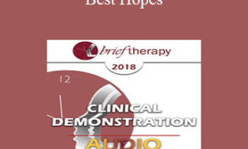 [Audio] BT18 Clinical Demonstration 06 - Best Hopes: A Live Demonstration - Elliott Connie