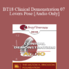 [Audio] BT18 Clinical Demonstration 07 - Lovers Pose - Stan Tatkin