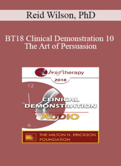 [Audio] BT18 Clinical Demonstration 10 - The Art of Persuasion: Changing the Mind on OCD - Reid Wilson