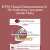 [Audio] BT98 Clinical Demonstration 02 - The Reflecting Genogram - Lynn Hoffman