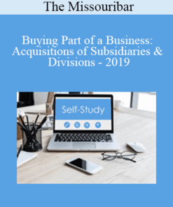 [Audio] The Missouribar - Buying Part of a Business: Acquisitions of Subsidiaries & Divisions - 2019
