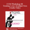 [Audio] CC04 Workshop 08 - Treating Love-Avoidant Men - Terry Real