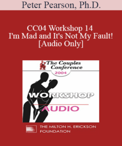 [Audio] CC04 Workshop 14 - I'm Mad and It's Not My Fault! - Peter Pearson
