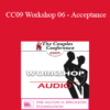 [Audio] CC09 Workshop 06 - Acceptance: A Healing Gift to the Self - Janis Abrahms Spring