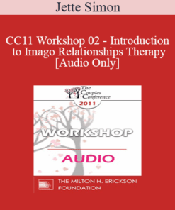 [Audio] CC11 Workshop 02 - Introduction to Imago Relationships Therapy - Jette Simon