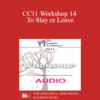 [Audio] CC11 Workshop 14 - To Stay or Leave: Working with Ambivalent Couples on the Brink of Divorce - William Doherty