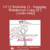 [Audio] CC12 Workshop 11 - Engaging Withdrawers Using EFT - Scott Woolley