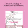 [Audio] CC15 Workshop 10 - Marital First Responders: A New Way to Engage Communities of Support for Couples - William Doherty