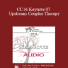 [Audio] CC16 Keynote 07 - Upstream Couples Therapy: Do We Dare Talk About It? - Pat Love