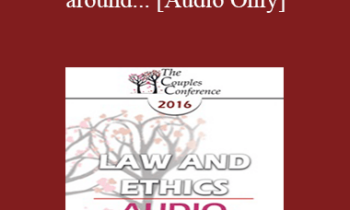 [Audio] CC16 Law & Ethics 02 - What goes around... - Steven Frankel, PhD, JD