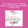 [Audio] CC19 Workshop 09 - Treating Affairs Using the Gottman Method - Carrie Cole