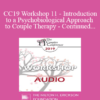 [Audio] CC19 Workshop 11 - Introduction to a Psychobiological Approach to Couple Therapy - Continued - Stan Tatkin