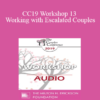 [Audio] CC19 Workshop 13 - Working with Escalated Couples: Coming Home from Hell with EFT - Sue Johnson