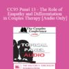 [Audio] CC95 Panel 13 - The Role of Empathy and Differentiation in Couples Therapy - Ellyn Bader