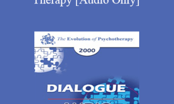 [Audio] EP00 Dialogue 06 - Family Therapy - Salvador Minuchin