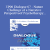 [Audio] EP00 Dialogue 07 - Nature and Challenge of a Narrative Perspective of Psychotherapy - Donald Meichenbaum