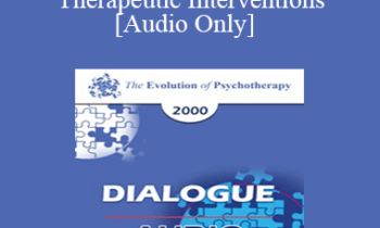 [Audio] EP00 Dialogue 08 - Brief Therapeutic Interventions - William Glasser