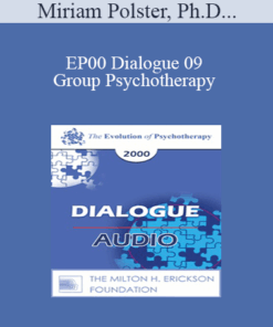 [Audio] EP00 Dialogue 09 - Group Psychotherapy - Miriam Polster