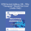 [Audio] EP00 Invited Address 10b - Why "Therapists" Should Not Exist - Jeffrey K. Zeig