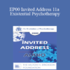 [Audio] EP00 Invited Address 11a - Existential Psychotherapy: Theory