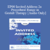 [Audio] EP00 Invited Address 2a - Procedural Range in Gestalt Therapy - Miriam Polster