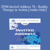 [Audio] EP00 Invited Address 7b - Reality Therapy in Action - William Glasser