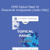 [Audio] EP00 Topical Panel 18 - Homework Assignments - Alexander Lowen