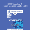 [Audio] EP00 Workshop 3 - Family Violence - Cloe Madanes