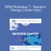 [Audio] EP00 Workshop 7 - Narrative Therapy - Michael White