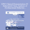 [Audio] EP05 Clinical Demonstration 05 - Behavioral Chain Analysis of Dysfunctional Behavior - Marsha Linehan