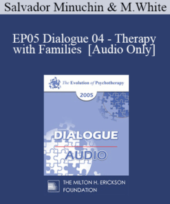 [Audio] EP05 Dialogue 04 - Therapy with Families - Salvador Minuchin