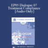 [Audio] EP05 Dialogue 07 - Treatment Compliance - Robert Dilts and Arnold Lazarus