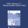 [Audio] EP05 Dialogue 11 - Mental Health - Albert Ellis