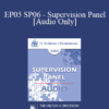 [Audio] EP05 SP06 - Supervision Panel - Judith Beck