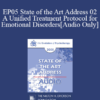 [Audio] EP05 State of the Art Address 02 - A Unified Treatment Protocol for Emotional Disorders - David Barlow