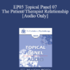 [Audio] EP05 Topical Panel 07 - The Patient/Therapist Relationship - Mary Goulding