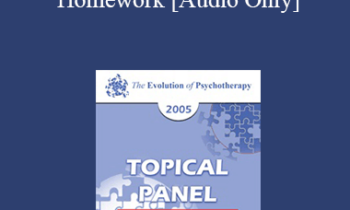 [Audio] EP05 Topical Panel 10 - Homework - Judith Beck