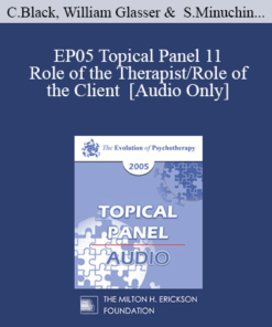 [Audio] EP05 Topical Panel 11 - Role of the Therapist/Role of the Client - Claudia Black