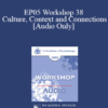 [Audio] EP05 Workshop 38 - Culture