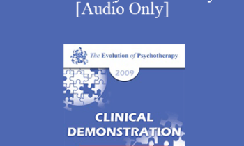 [Audio] EP09 Clinical Demonstration 07 - Case History/Soul History - James Hillman