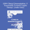 [Audio] EP09 Clinical Demonstration 13 - Emotionally Focused Couples Therapy - Susan Johnson