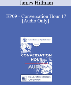 [Audio] EP09 - Conversation Hour 17 - James Hillman