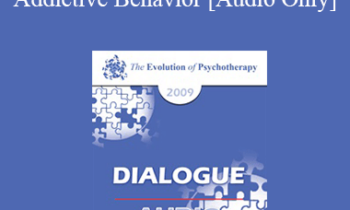 [Audio] EP09 Dialogue 11 - Addictive Behavior - Claudia Black