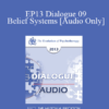 [Audio] EP13 Dialogue 09 - Belief Systems - Robert Dilts and Stephen Gilligan