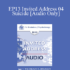 [Audio] EP13 Invited Address 04 - Suicide: Where We Are