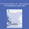 [Audio] EP13 Invited Address 05 - The Evolution of Psychotherapy: An Oxymoron - Scott Miller