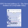 [Audio] EP13 Invited Address 12 - The New Science of Love: A New Era for Couple Interventions - Sue Johnson