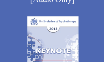 [Audio] EP13 Invited Keynote 03 - How to Produce Change - Salvador Minuchin