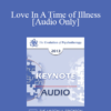 [Audio] EP13 Invited Keynote 05 - Love In A Time of Illness - Diane Ackerman